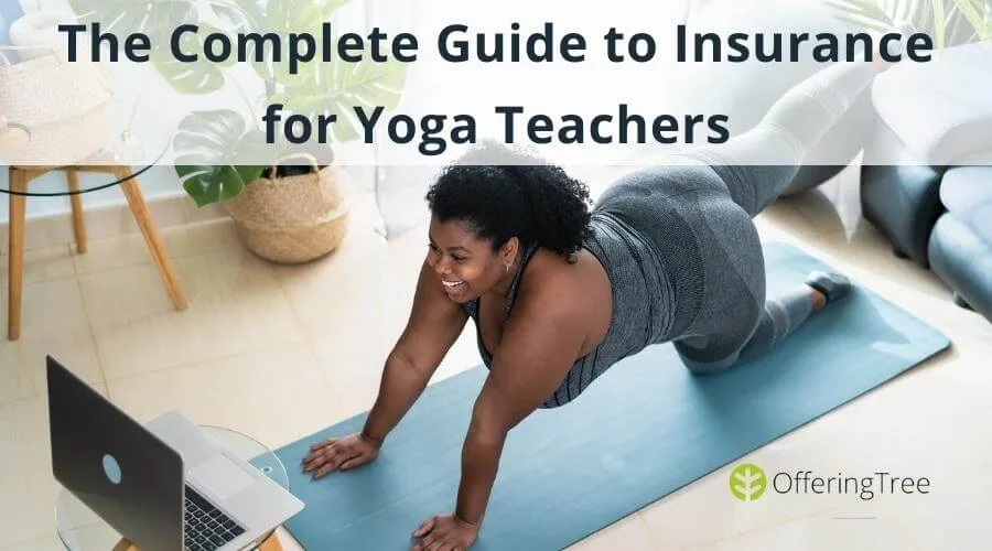 Yoga Instructor Insurance: Coverage Requirements &amp; Options