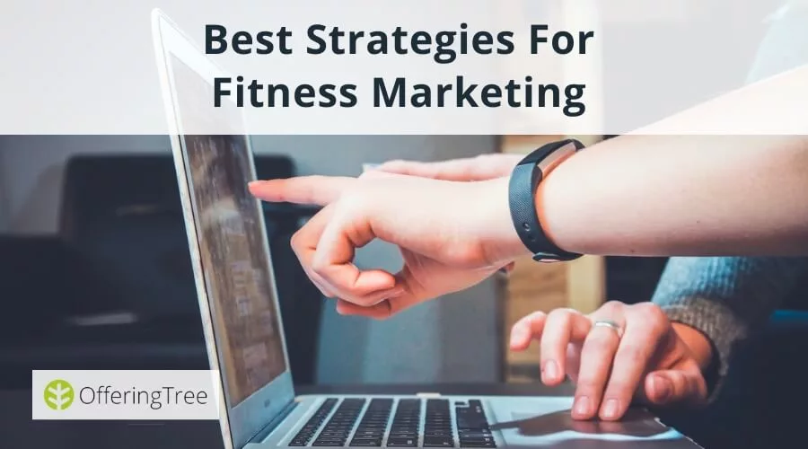 10 Best Strategies For Health And Fitness Marketing