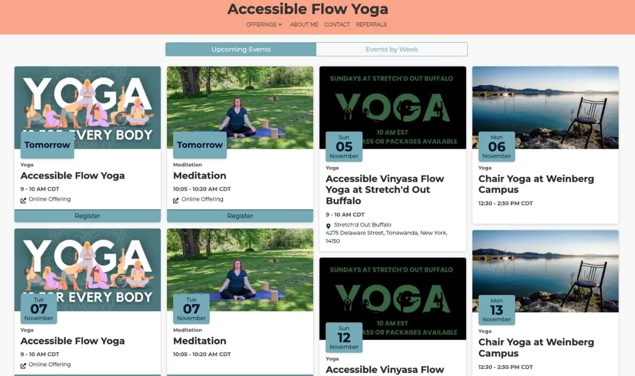 Class schedule for Accessible Flow Yoga | OfferingTree A screenshot of OfferingTree client Accessible Flow Yoga's schedule on their website. Each event displays its location, duration, button to click through and register for the class.