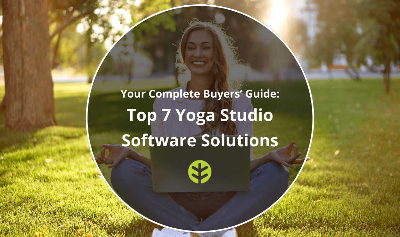 7 Best Yoga Studio Software Options Which Is for You?