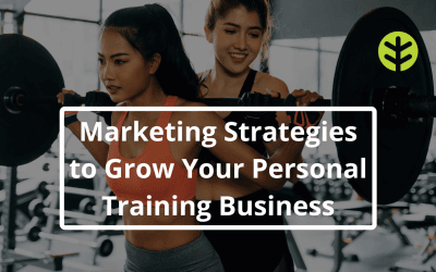 Personal Trainer Marketing: Where to Start & How to Grow